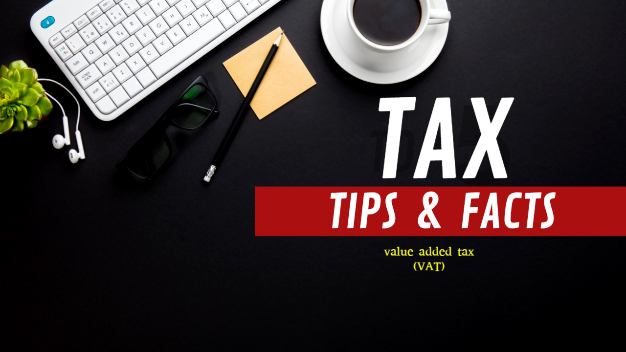 TAX TIPS & FACTS