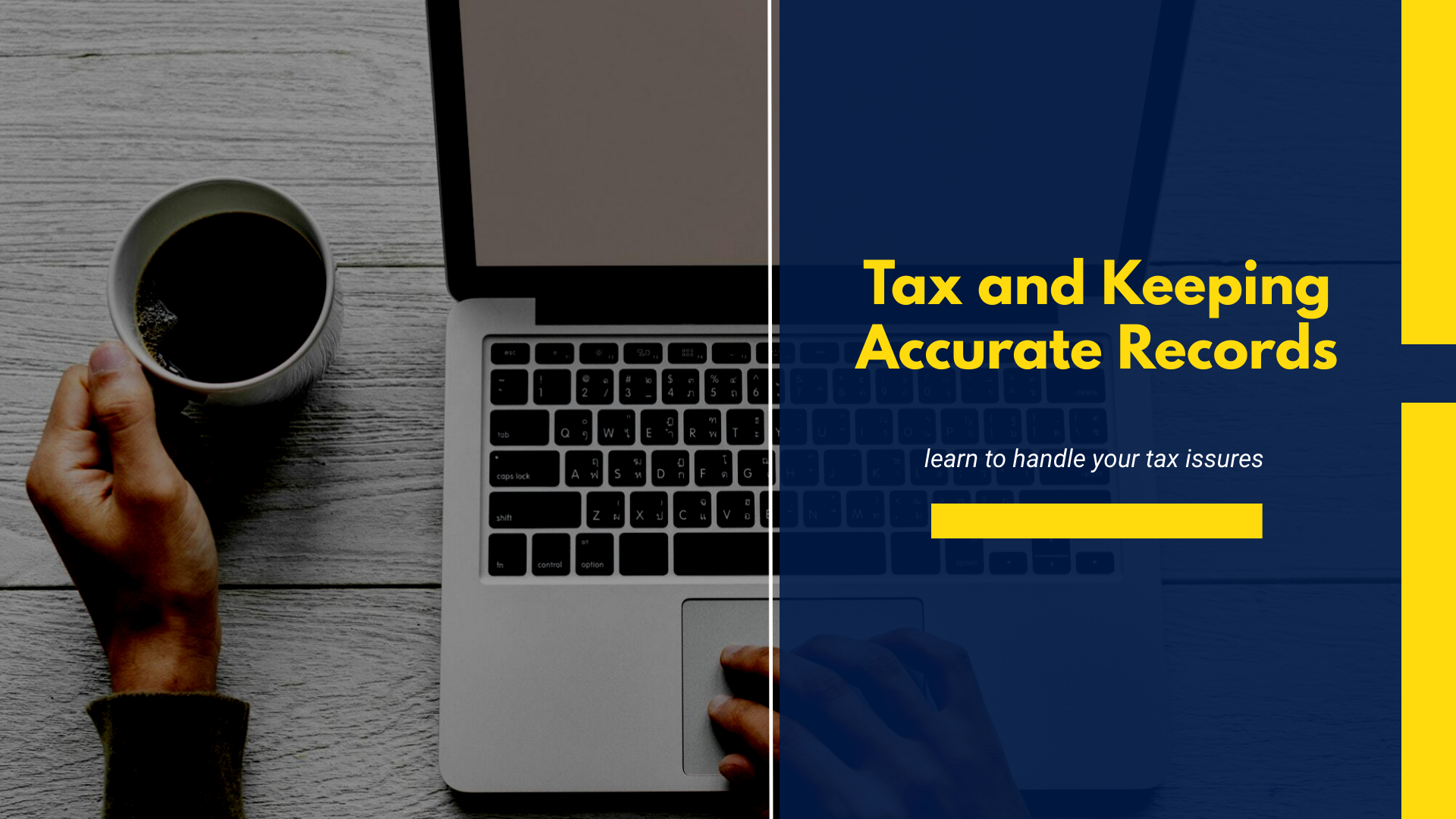 TAX AND KEEPING ACCURATE RECORDS
